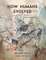 How Humans Evolved Fourth Edition