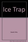 Ice Trap