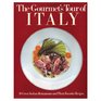 The Gourmet's Tour of Italy 30 Great Italian Restaurants and Their Favorite Recipes