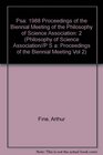 Psa 1988 Proceedings of the Biennial Meeting of the Philosophy of Science Association