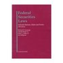 Federal Securites Laws Selected Statutes Rules and Forms 1998
