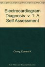 Electrocardiogram Diagnosis v 1 A Self Assessment