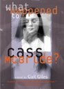 What Happened to Cass McBride?