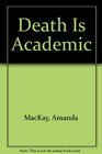 Death Is Academic