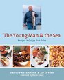 The Young Man and the Sea Recipes  Crispy Fish Tales