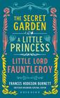 Frances Hodgson Burnett The Secret Garden A Little Princess Little Lord Fauntleroy