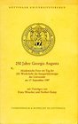 250 Jahre Georgia Augusta Akademische Feier am Tag der 250 Wiederkehr des Inaugurationstages der Universitat am 17 September 1987