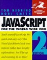 JavaScript for the World Wide Web Visual QuickStart Guide Second Edition