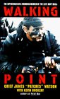 Walking Point The Experiences of a Founding Member of the Elite Navy Seals