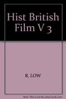 Hist British Film          V 3
