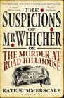 The Suspicions of Mr Whicher or Murder At Road HIll House