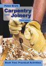 Carpentry and Joinery Bk 2 Practical Activities