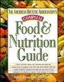 The American Dietetic Association's Complete Food  Nutrition Guide