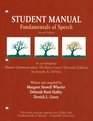 The Fundamentals of Speech Student Manual  To Accompany Human Communication