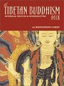 The Tibetan Buddhism Deck Buddhas Deities and Bodhisattvas