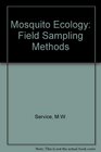 Mosquito ecology  field sampling methods