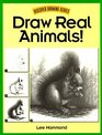Draw Real Animals
