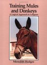 Training Mules and Donkeys  A Logical Approach to Longears