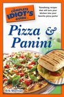 The Complete Idiot's Guide to Pizza and Panini