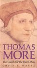 Thomas More  The Search for the Inner Man