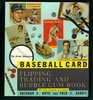 Great American Baseball Card Flipping Trading and Bubble Gum Book