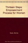 Thirteen Steps An Empowerment Process for Women