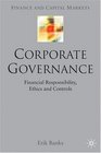 Corporate Governance Financial Responsibility Ethics and Controls