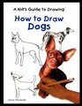 How to Draw Dogs