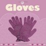 Gloves (Cozy)