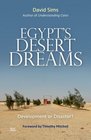 Egypt's Desert Dreams Development or Disaster