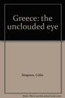 Greece the unclouded eye