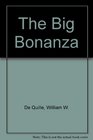 The Big Bonanza