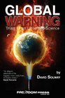 Global Warning Trials of an Unsettled Science