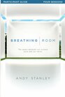 Breathing Room Study Guide The Space Between Our Current Pace And Our Limits