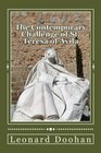 The Contemporary Challenge of St Teresa of Avila An Introduction to her life and teachings