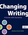 Changing Writing A Guide with Scenarios