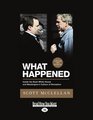 What Happened  Inside the Bush White House and Washington's Culture of Deception
