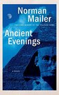 Ancient Evenings A Novel