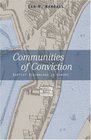 Communities of Conviction Baptist Beginnings in Europe