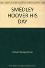 Smedley Hoover his day