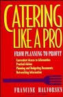 Catering Like a Pro  From Planning to Profit