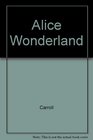 Alice in Wonderland and Other Favorites