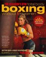 The Gleason's Gym Total Body Boxing Workout for Women A 4Week HeadtoToe Makeover
