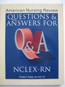 American Nursing Review Questions  Answers for NclexRn
