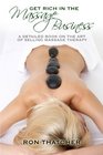 Get Rich In The Massage Business