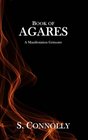 Book of Agares A Manifestation Grimoire