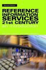 Reference and Information Services in the 21st Century An Introduction