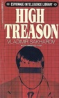 High Treason: Revelations of a Double Agent