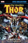 Thor Epic Collection In Mortal Flesh
