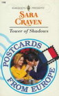 Tower of Shadows (Postcards from Europe) (Harlequin Presents, No 1708)